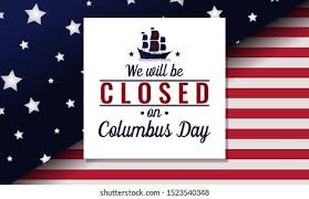 Columbus Day We Will Be Closed Stock ...